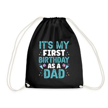 Es Ist Mein Erster Geburtstag Als Vater Papa Papi - Turnbeutel - Schwarz - Vorne