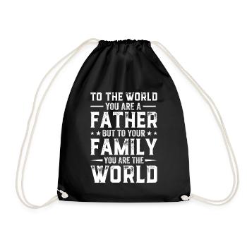 To Your Family You Are The World - Dads Day Father - Turnbeutel - Schwarz - Vorne