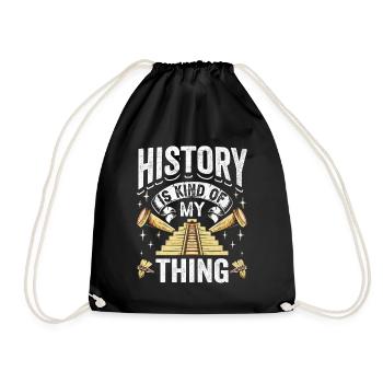 Geschichte Ist Mein Ding Beruf Historiker Historik - Turnbeutel - Schwarz - Vorne
