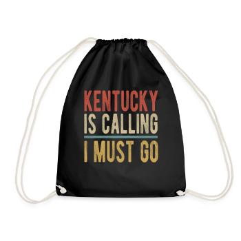 Kentucky Ruft Ich Muss Gehen - Turnbeutel - Schwarz - Vorne