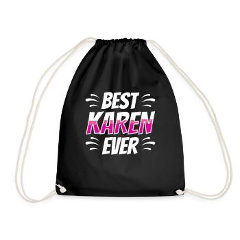 The Best Karen Ever Meme Karens Funny - Drawstring Bag - black - Front