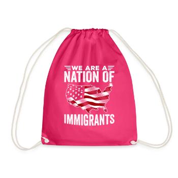immigrant nation immigration lover - Drawstring Bag - fuchsia - Front