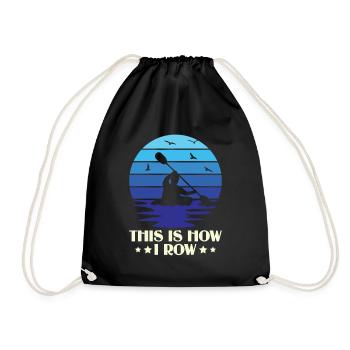 Voici comment je rame - Kayak Paddle Canoeing - Sac de sport léger - noir - Devant
