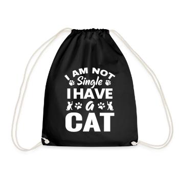 I Am Not Single I Have A Cat - Drawstring Bag - black - Front