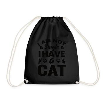 I Am Not Single I Have A Cat - Drawstring Bag - black - Front