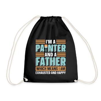 I'm A Painter And A Father Loves Painting Painters - Drawstring Bag - black - Front