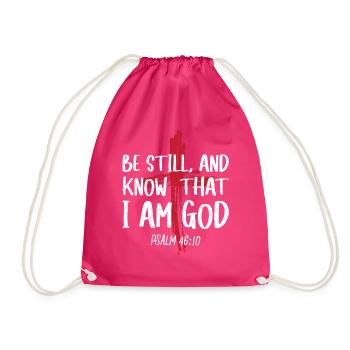 Sei Still Und Wisse, Dass Ich Gott Bin Psalm - Turnbeutel - Fuchsia - Vorne