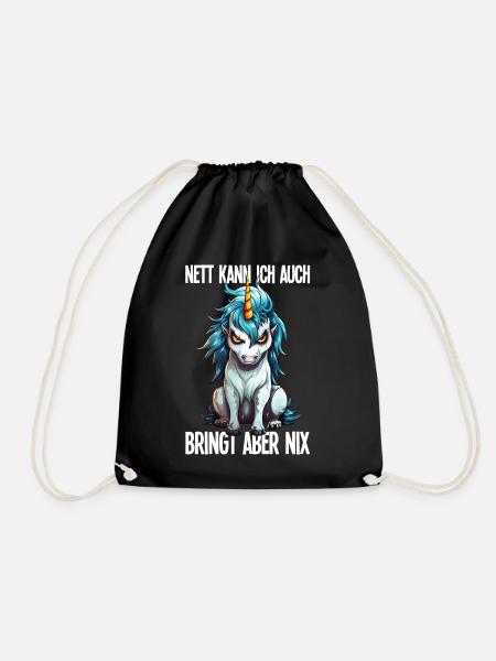 Nett Kann Ich Auch Mürrisches Einhorn Sarkasmus - Turnbeutel - Schwarz