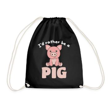 Ich wäre lieber ein Schwein - süßes Schwein - Turnbeutel - Schwarz - Vorne