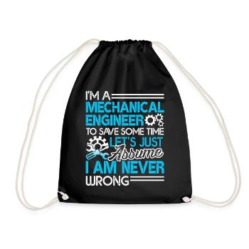 Mechanical Engineer I'm Never Wrong - Drawstring Bag - black - Front