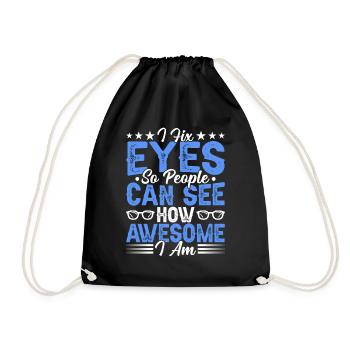 Ophthalmologist I repair eyes optometrist expert - Drawstring Bag - black - Front