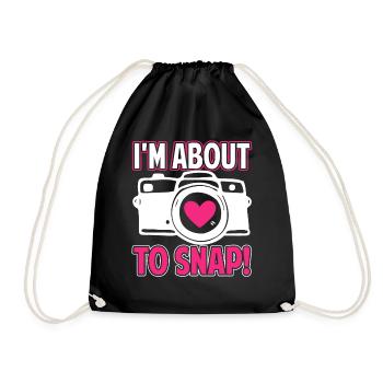 Photographer Photographer I'm About To Snap - Drawstring Bag - black - Front