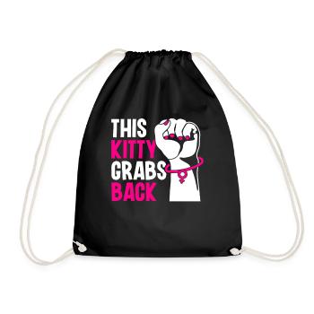 This Kitty Grabs Back - Feminismus Aktivismus - Turnbeutel - Schwarz - Vorne
