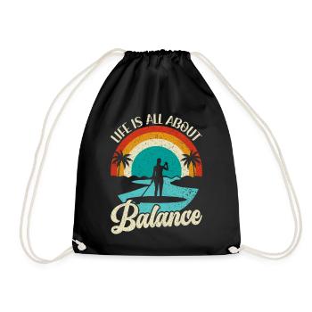 Life is all about Balance - Stehpaddel Stand Up - Turnbeutel - Schwarz - Vorne