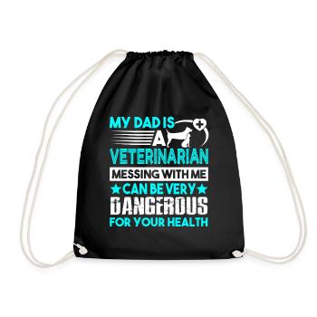 Veterinarian My Dad Is A Veterinarian - Drawstring Bag - black - Front