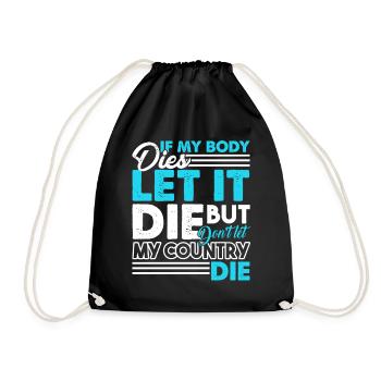 Veteran Veteran Don't Let My Country Die - Drawstring Bag - black - Front