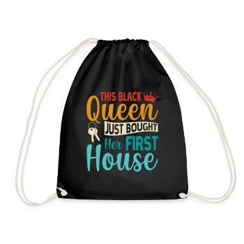 This Black Queen bought her first Home - - Drawstring Bag - black - Front