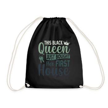This Black Queen bought her first Home - - Drawstring Bag - black - Front