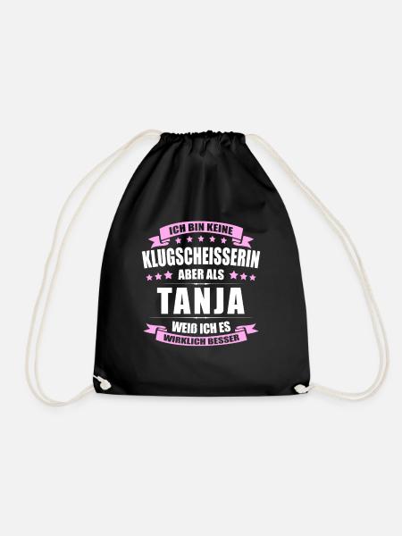 Name Tanja Vorname Klugscheisserin Namenstag - Turnbeutel - Schwarz