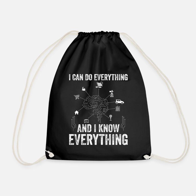 I Can Do Everything And I Know Everything - Machin - Drawstring Bag - black