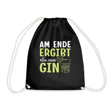 Am Ende ergibt alles ein Gin . Gin-Liebhaber - Turnbeutel - Schwarz - Vorne