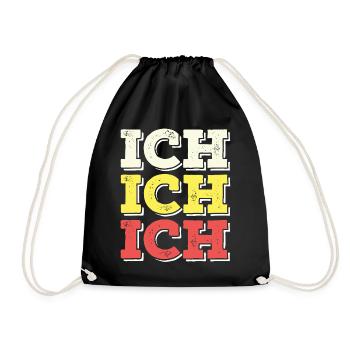 Lustige Sprüche für Egoisten Ich Ich Ich Der Beste - Turnbeutel - Schwarz - Vorne