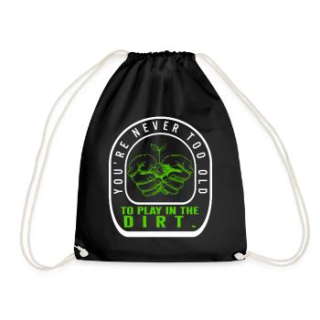 Earth Shirt, vous n’êtes jamais trop vieux pour jouer dans le - Sac de sport léger - noir - Devant
