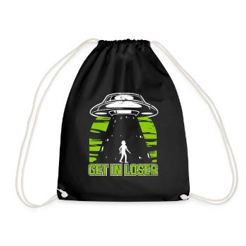 Get In Loser Conspiracy Außerirdischer Ufo Alien - Drawstring Bag - black - Front