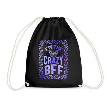 Friendship Shirt, I'm The Crazy BFF Floral Tee, - Drawstring Bag - black - Front