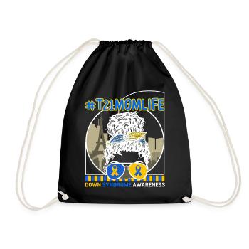 World Down Syndrome Day Shirt, T21 Mom Life Messy - Drawstring Bag - black - Front