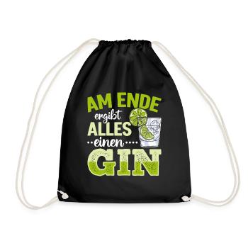 Am Ende ergibt alles ein Gin . Gin-Liebhaber - Turnbeutel - Schwarz - Vorne