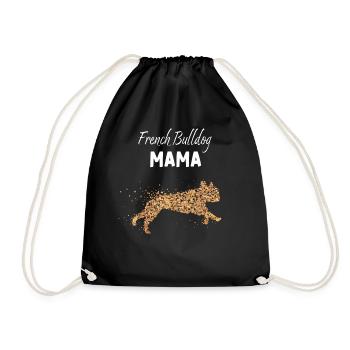Bulldog Mama Französische Bulldogge Hundeschule - Turnbeutel - Schwarz - Vorne
