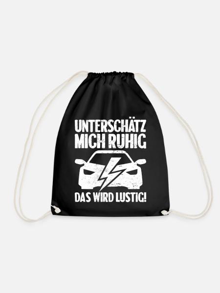 Unterschätz mich ruhig E-Auto Elektro Fahrer - Turnbeutel - Schwarz