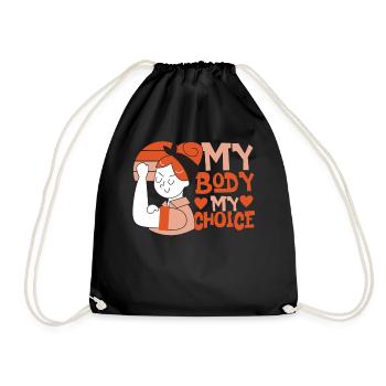 Feminist My Body My Choice - Drawstring Bag - black - Front