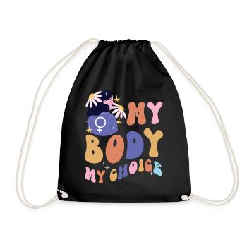 Feminist My Body My Choice - Drawstring Bag - black - Front