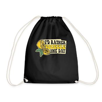 I'd Rather Squeeze The Day Limonade Liebhaber - Turnbeutel - Schwarz - Vorne