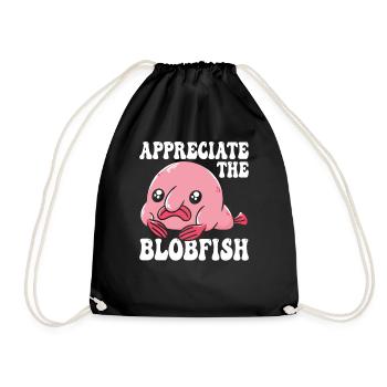Appreciate the Blobfish owner Blobfishes - Drawstring Bag - black - Front