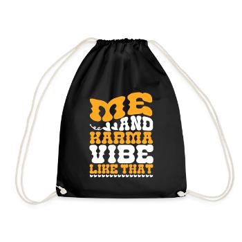 Me And Karma Vibe Like That - Turnbeutel - Schwarz - Vorne