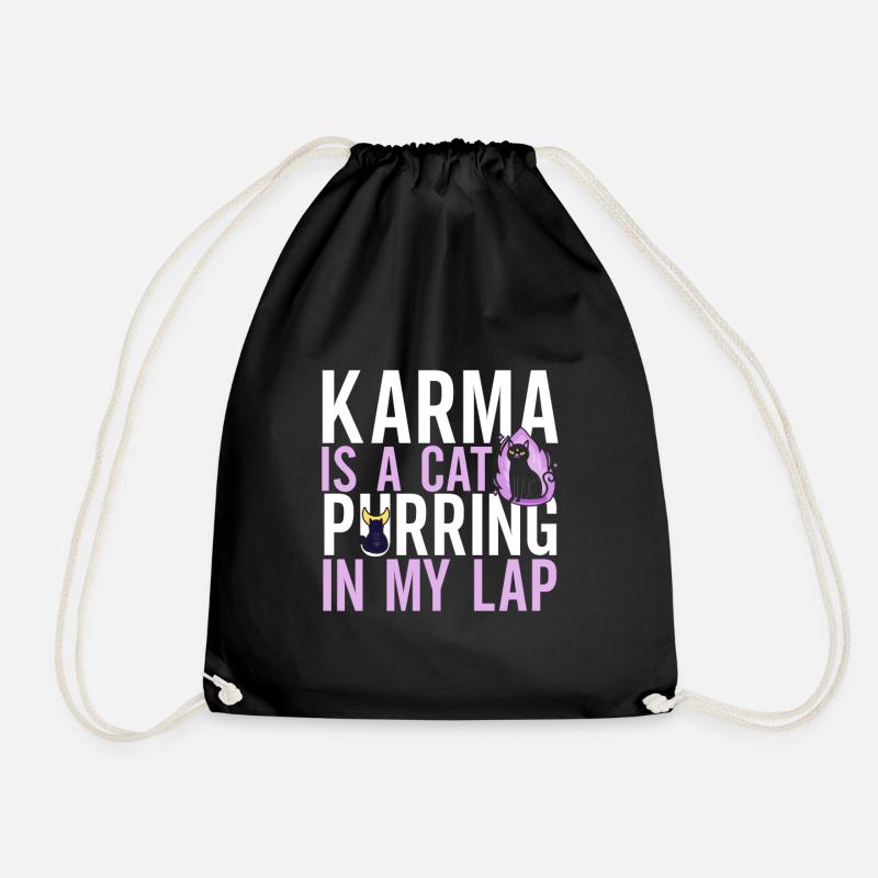 Karma Is A Cat Purring In My Lap - Turnbeutel - Schwarz