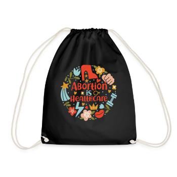 Feminist Abortion Is Healthcare - Drawstring Bag - black - Front