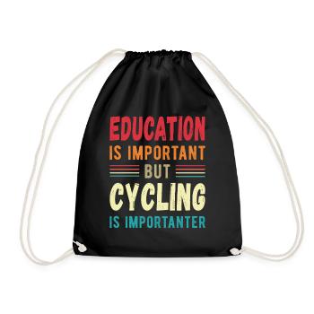 Education is important but Cycling is importanter - Drawstring Bag - black - Front