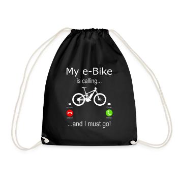 My e-Bike is Calling and I must Go - Drawstring Bag - black - Front