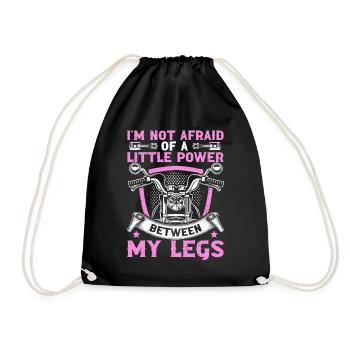 I'm Not Afraid Of A Little Power Between My Legs - Turnbeutel - Schwarz - Vorne