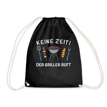 Keine Zeit der Griller ruft BBQ Hobbygriller - Turnbeutel - Schwarz - Vorne