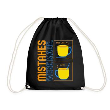 Art Shirt, T-Shirt, Fehler wurden Kaffeeliebhaber gemacht - Turnbeutel - Schwarz - Vorne