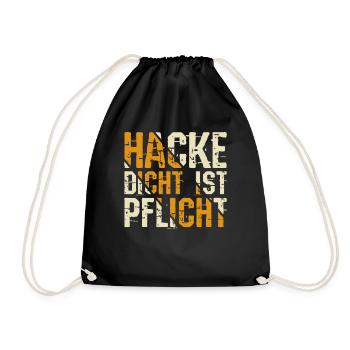 Hacke Dicht ist Pflicht - Männerrunde Sauf Spruch - Turnbeutel - Schwarz - Vorne