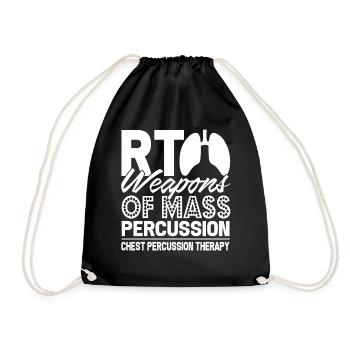 Respiratory Therapist Weapons Of Mass Percussion - Drawstring Bag - black - Front