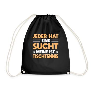 Tischtennis Spieler Match Sucht Tischtennisspielen - Turnbeutel - Schwarz - Vorne