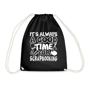 Scrapbook Good Time For Scrapbooking - Drawstring Bag - black - Front