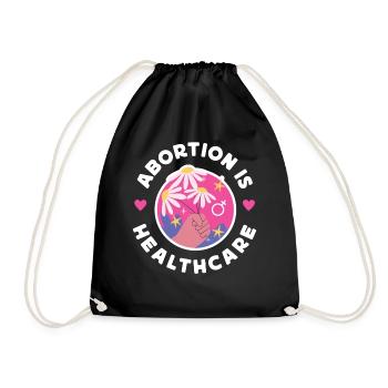 Feminist Abortion Is Healthcare - Drawstring Bag - black - Front